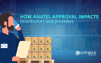 How ANATEL approval impacts distributors and providers
