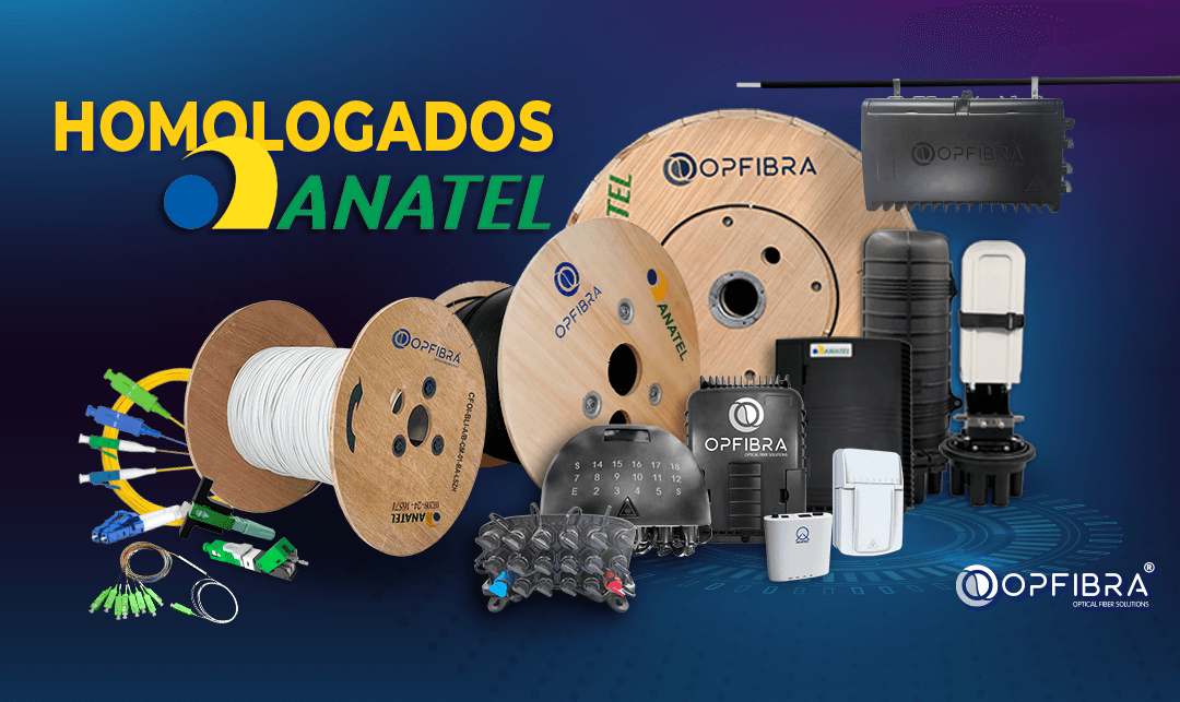 Guaranteed Quality: Discover OPFIBRA’s ANATEL Approved Products